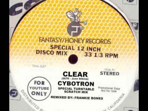 CLEAR - CYBOTRON - FRANKIE BONES TURNTABLE SCRATCH MIX