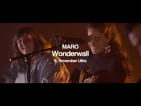MARO & November Ultra - Wonderwall (live in London)