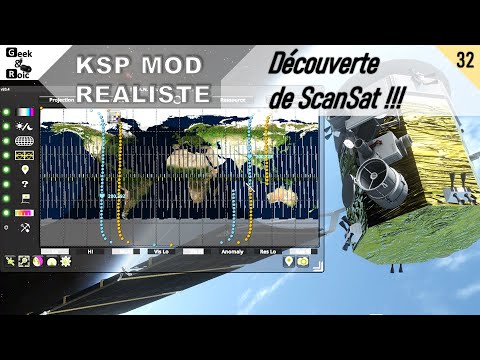 #32 KSP MOD REALISTE -  DÉCOUVERTE DE SCANSAT !!!