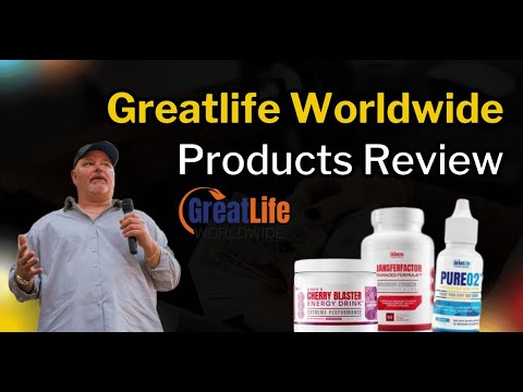 Greatlife Worldwide Products Review: Great quality and value!