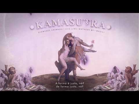 Diomedes Chinaski, Luiz Lins, Matheus MT, Mazili - Kamasutra (Lyric)