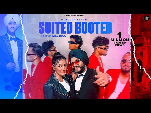 SUITED BOOTED (Official video)  ਸੂਟਡ ਬੁਟੇਡ | Harleen Singh Feat Nimrat Pratap Singh | Palak Sharma