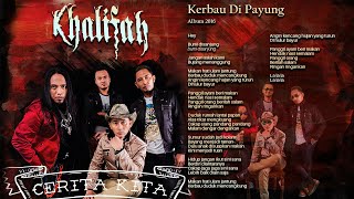 Download lagu Khalifah - Kerbau Di Payung HQ mp3