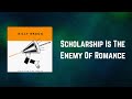 Billy Bragg - Scholarship Is The Enemy Of Romance (Lyrics)