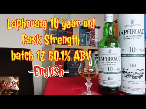 Laphroaig 10 year old Cask Strength Batch 12 english review #49 ep.142 - single malt scotch whisky -