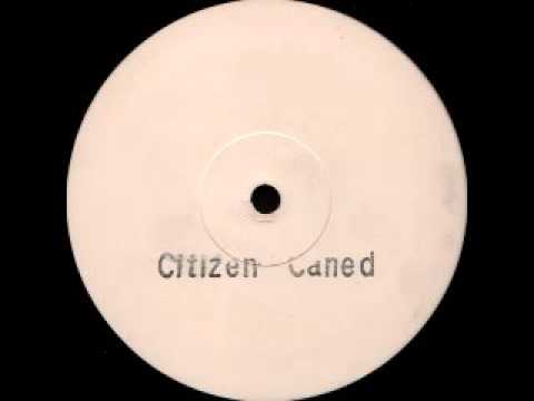 Citizen Caned - set me free