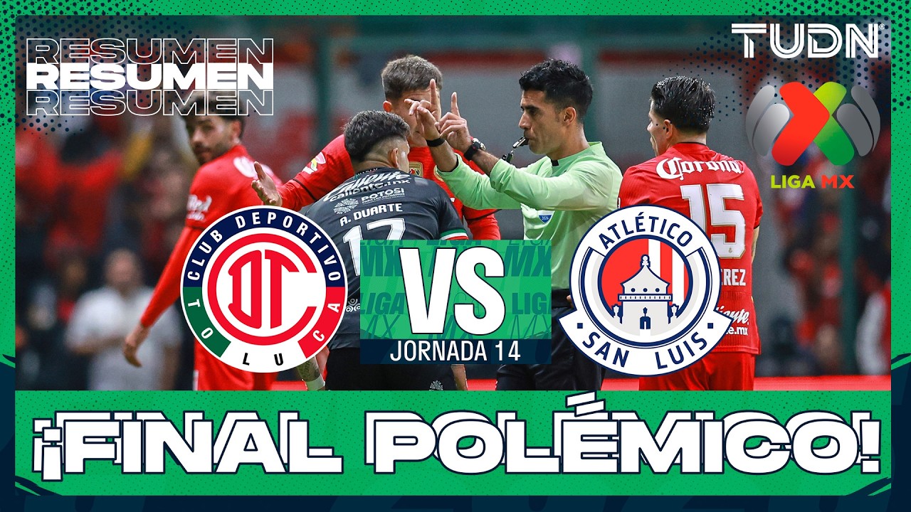 CD Toluca vs Atlético San Luis Highlights