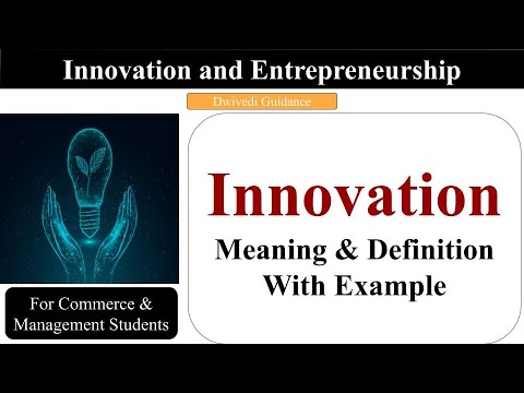 innovation meaning, innovation and entrepreneurship, innovation meaning in hindi, entrepreneur