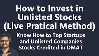 How to Invest in Unlisted Stocks of Companies in India | Buy and Sell Unlisted Shares in India