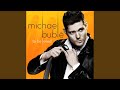 You've Got a Friend in Me - Michael Bublé - Topic You've Got a Friend in Me