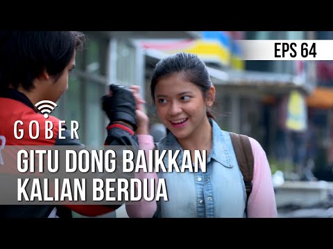 GOBER - Gitu Dong Baikkan Kalian Berdua [18 Februari 2020]
