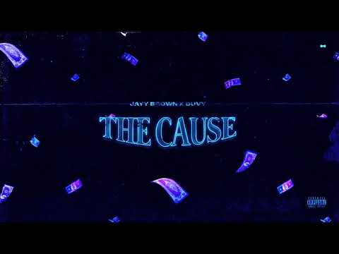Jayy Brown x Duvy - The Cause