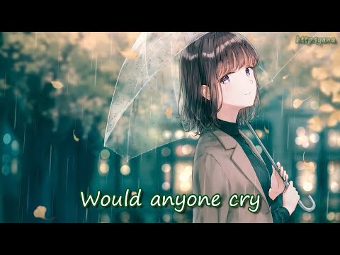 Nightcore - Would Anyone Care