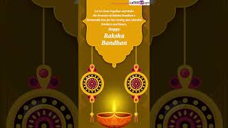 Raksha Bandhan 2023 Wishes, Happy Rakhi Greetings And Quotes To Celebrate The Day With Your Siblings