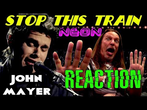 Vocal Coach Reacts To John Mayer | Neon | Stop This Train | Live | Ken Tamplin