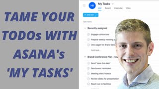 ASANA BASICS - How to Manage Your To do List in Asana Using My Tasks (Project Management Software)
