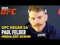 UFC Vegas 14: Paul Felder: 'You Don't Get Things You Want By Being Safe' - MMA Fighting