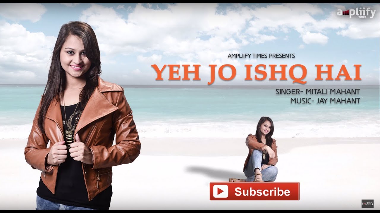 Yeh Jo Ishq Hai Lyrics | Yeh Jo Ishq Hai | Mitali Mahant | Jay Mahant