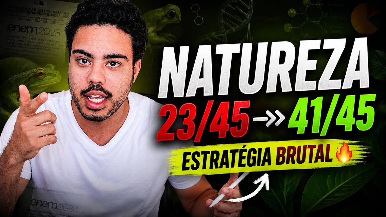 Meu plano de ataque pra 40 acertos em Natureza no ENEM