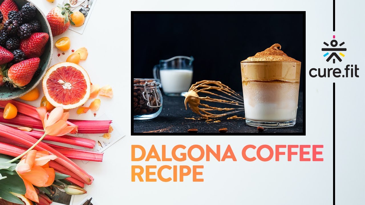 Dalgona Coffee With Jaggery by Eat Fit | Coffee Recipe | Dalgona Coffee At Home | Eat Fit | Cure Fit
