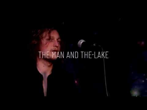 The Man and The Lake - Get Away (Live)