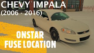 Chevrolet Impala - ONSTAR FUSE LOCATION (2006 - 2016)