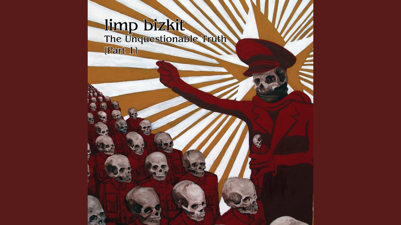 Limp Bizkit - The Truth