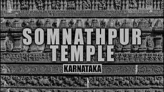 preview picture of video 'GREAT EXAMPLE OF HOYSALA ARCHITECTURE NEAR MYSORE || SOMNATHPUR'