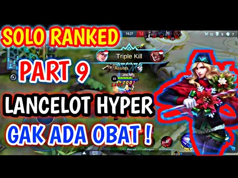 SOLO RANKED PART 9 GADA OBAT !! | GAMEPLAY LANCELOT MOBILE LEGENDS !!