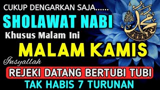 Download lagu SHOLAWAT PENARIK REZEKI PALING DAHSYAT, Sholawat Nabi Muhammad SAW, SALAWAT JIBRIL PALING MERDU mp3