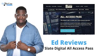 Video thumbnail for Ed Reviews: Slate Digital All Access Pass by Ed McCrae Music