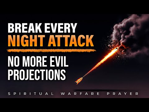 Warfare Prayer To End All Evil Nightmares | Cancel Every Evil Dream Attack
