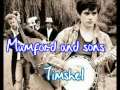 Mumford and Sons - Timshel 