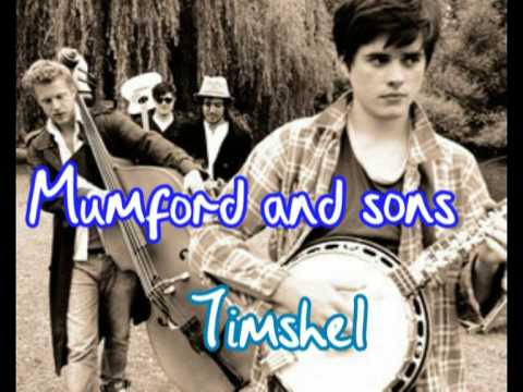 Mumford and Sons - Timshel