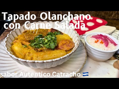 Como Hacer TAPADO OLANCHANO Con Carne Salada || Plato Tipico Catracho ||