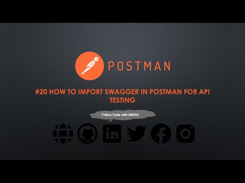 #20 How To Import Swagger in Postman for API Testing | Postman | Code with MMAK