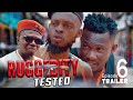 RUGGEDITY TESTED FT SELINA TESTED & OKOMBO TESTED EPISODE 6 Trailer  - NIGERIAN ACTION MOVIE