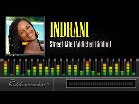 Indrani - Street Life (Addicted Riddim) [Soca 2014]