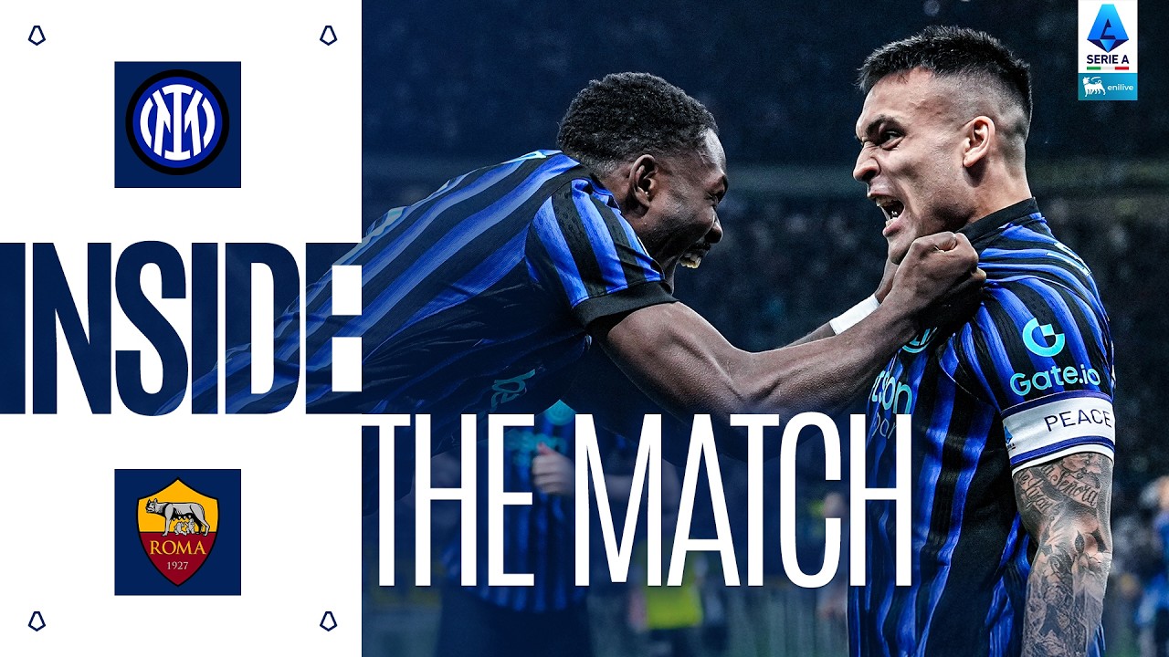Behind the Scenes of Inter-Roma | Inside the Match | Serie A 2025/26