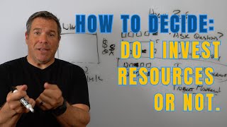 Investment Decision Making - How to decide where and when to invest in personal development.