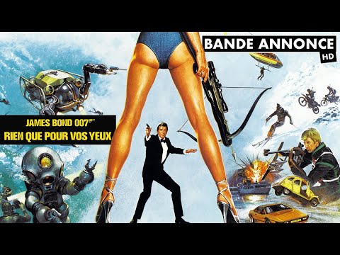 Rien que pour vos yeux - James Bond 007 - Bande annonce VF