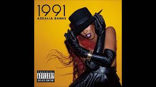 Azealia Banks - 1991 (1 Hour Loop)