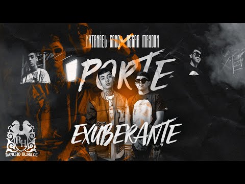 Natanael Cano - Porte Exuberante ft. Oscar Maydon [Official Video]