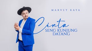 Download lagu MARVEY KAYA - Cinta Seng Kunjung Datang ( Lyrics) mp3 Download lagu MARVEY KAYA - Cinta Seng Kunjung Datang ( Lyrics) mp3