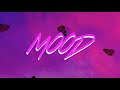 24kGoldn - Mood (Lyric Video) [Feat. iann dior]