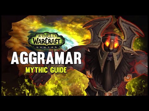 Aggramar Mythic Guide - FATBOSS