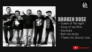 Download lagu BROKEN ROSE -FULL ALBUM PILIHAN TERBAIK mp3