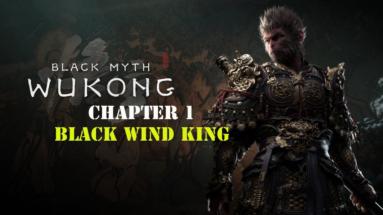 |Boss| - Black Myth: Wukong -   Black Wind King