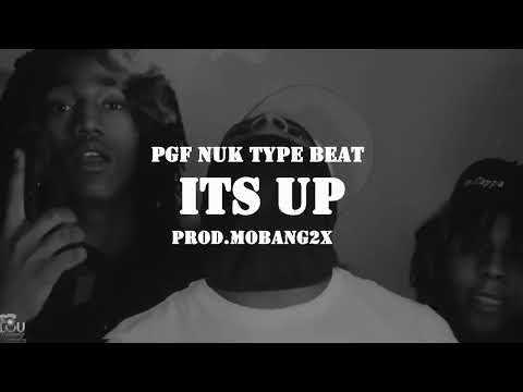 (HARD) PGF Nuk Type Beat ''Its Up''
