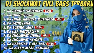 Download lagu DJ SHOLAWAT TERBARU 2025 - HANNIT WAHANINI x SHOLAWAT JIBRIL | DJ VIRAL FULL BASS TERBARU 2025 mp3 Download lagu DJ SHOLAWAT TERBARU 2025 - HANNIT WAHANINI x SHOLAWAT JIBRIL | DJ VIRAL FULL BASS TERBARU 2025 mp3